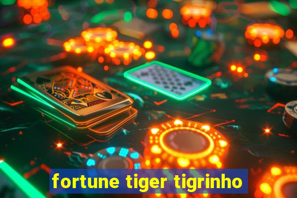 fortune tiger tigrinho